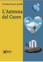 L'antenna del cuore colomba rosaria andolfi